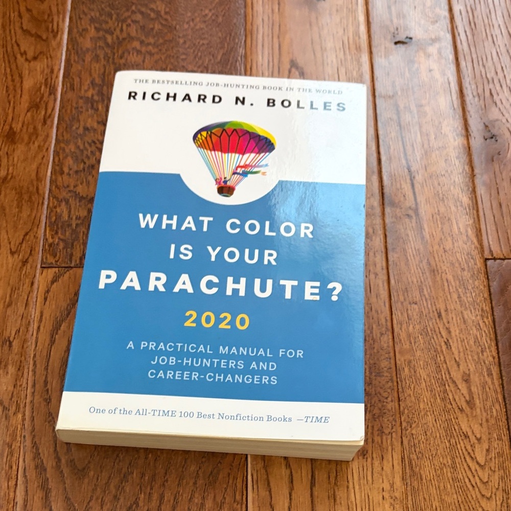 What Color Is Your Parachute? 2020 By Richard N. Bolles